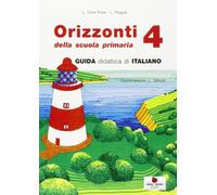 Orizzonti. Italiano. Per la 4 lementare