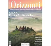 Orizzonti. Siena e Val d'Orcia (2024) (Vol. 1)