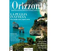 Orizzonti. Vol. 6: La Puglia inattesa
