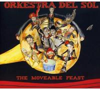 Orkestra del Sol - The Moveable Feast
