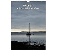 Orkney: A land with a view (Wall Calendar 2026 DIN A3 portrait), CALVENDO 12 Month Wall Calendar: Stunning landscapes of Scottish islands of Orkney