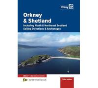 Orkney and Shetland Sailing Directions and Anchorages: Including North & Northeast Scotland (Clyde Cruising Club )