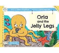 Orla and the Jelly Legs