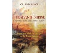Orland Bishop The Seventh Shrine (Tascabile)