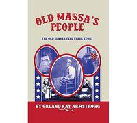 Orland Kay Armstrong Old Massa's People (Tascabile)