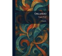 Orlando: A Biography