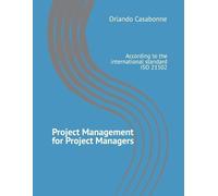 Orlando Casabonne Project Management for Project Managers (Tascabile) ISO 21502