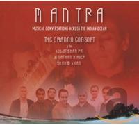Orlando Consort/Kuljit Bhamra - Mantra-Musical Conversations Across The Indian Oce