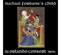 Orlando Consort - Machaut: Fortune's Child