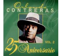 Orlando Contreras - Vol. 2-25 Aniversario