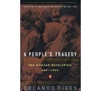 Orlando Figes A People's Tragedy (Tascabile)