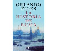 Orlando Figes La historia de Rusia / The Story of Russia (Copertina rigida)