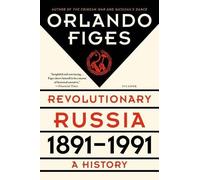 Orlando Figes Revolutionary Russia, 1891-1991 (Tascabile)