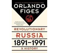 Orlando Figes Revolutionary Russia, 1891-1991 (Tascabile)