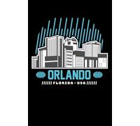 Orlando Florida USA Notebook: Orlando Florida Notes, 6x9 120 Blank Lined Page Interior, Travel Notebook, Travel Themed Notes, Travel Notebook For ... Orlando City USA Journal, Florida Lover,