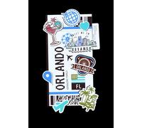 Orlando Florida USA Notebook: Orlando Florida Notes, 6x9 120 Blank Lined Page Interior, Travel Notebook, Travel Themed Notes, Travel Notebook For ... Orlando City USA Journal, Florida Lover,