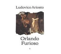 Orlando Furioso: Edizione limitata da collezione