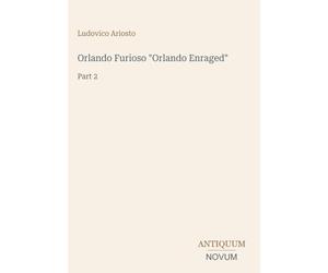 Orlando Furioso "Orlando Enraged": Part 2