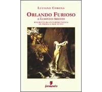 Orlando furioso. Riscrittura interpretativa in prosa e per tutti