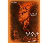 Orlando Furioso Volume 2: with illustrations by Gustave Doré recreated in colour
