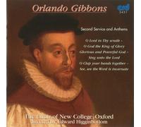 Orlando Gibbons Orlando Gibbons: Second Service and Anthems Album