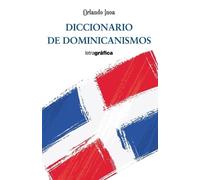 Orlando Inoa Diccionario de dominicanismos (Tascabile)