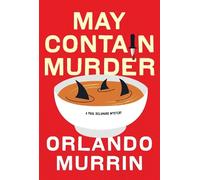 Orlando Murrin May Contain Murder (Copertina rigida) Chef Paul Delamare Mystery