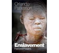 Orlando Patterson Enslavement (Tascabile)