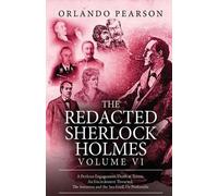 Orlando Pearson The Redacted Sherlock Holmes - Volume VI (Tascabile)