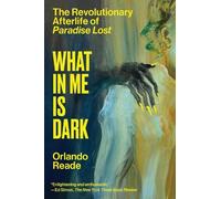 Orlando Reade What in Me Is Dark (Tascabile)