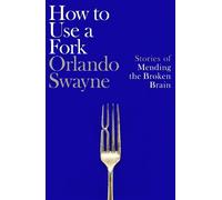 Orlando Swayne How to Use a Fork (Copertina rigida)