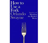Orlando Swayne How to Use a Fork (Copertina rigida) (PRESALE 04/06/2026)