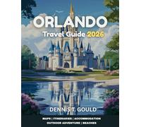 Orlando Travel Guide 2026: Affordable Fun in the Theme Pak Capital of the World