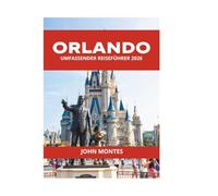 ORLANDO UMFASSENDER REISEFÜHRER 2026