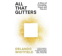 Orlando Whitfield All That Glitters (Tascabile)