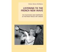 Orlene Denice McMahon Listening to the French New Wave (Tascabile)