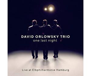 Orlowsky David Trio - One Last Night - Live At Elbphilharmonie