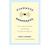 Orly Wahba Kindness Boomerang (Tascabile)