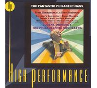 Ormandy,Eugene - Ormandy,Eugene - High Performance - The Phantastic Philadelphians (Great Showpieces Of A Great Orchestra) (Aufnahme 1970 und 1971)