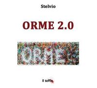 Orme 2.0. Ediz. italiana e inglese