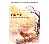 Orme. Il racconto di un piccolo viaggio