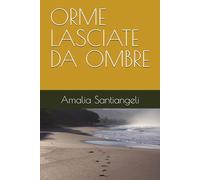 ORME LASCIATE DA OMBRE