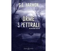 Orme spettrali. The spectral files. Vol. 5