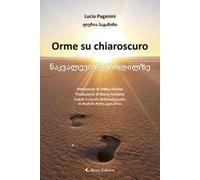 Orme su chiaroscuro. Ediz. bilingue