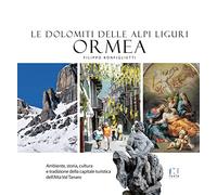 Ormea. Le Dolomiti delle Alpi Liguri