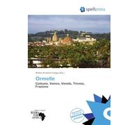 Ormelle: Comune, Venice, Veneto, Treviso, Frazione