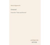 Ormond: From the "Tales and Novels"
