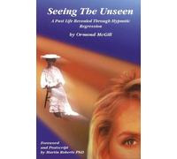 Ormond McGill Seeing The Unseen (Tascabile)