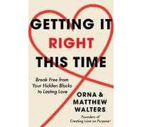 Orna Walters Matthew Walters Getting it Right This Time (Copertina rigida)