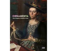 Ornamenta. Tesori d’eleganza e d’identità in Ossola